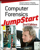 E-Book (pdf) Computer Forensics JumpStart von Michael G. Solomon, K Rudolph, Ed Tittel