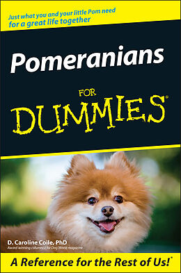 E-Book (epub) Pomeranians For Dummies von D, Caroline Coile