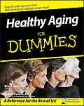 E-Book (epub) Healthy Aging For Dummies von Brent Agin, Sharon Perkins