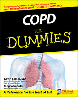 E-Book (epub) COPD For Dummies von Kevin Felner, Meg Schneider