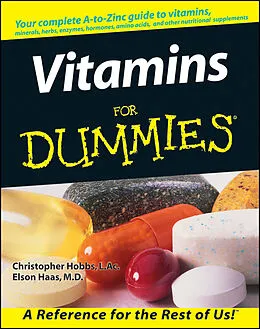 E-Book (epub) Vitamins For Dummies von Christopher Hobbs, Elson Haas