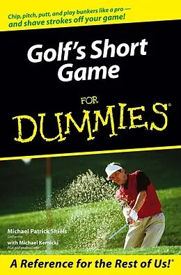E-Book (epub) Golf's Short Game For Dummies von Michael Patrick Shiels, Michael Kernicki