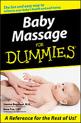 eBook (epub) Baby Massage For Dummies de Joanne Bagshaw, Ilene Fox