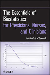 eBook (pdf) The Essentials of Biostatistics for Physicians, Nurses, and Clinicians de Michael R. Chernick