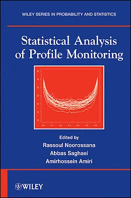 E-Book (epub) Statistical Analysis of Profile Monitoring von Rassoul Noorossana, Abbas Saghaei, Amirhossein Amiri