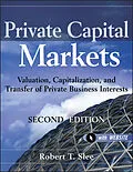 E-Book (epub) Private Capital Markets von Robert T. Slee