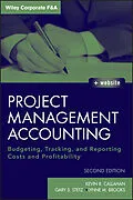E-Book (pdf) Project Management Accounting, with Website von Kevin R. Callahan, Gary S. Stetz, Lynne M. Brooks