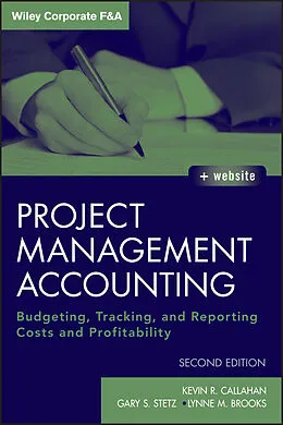 E-Book (pdf) Project Management Accounting, with Website von Kevin R. Callahan, Gary S. Stetz, Lynne M. Brooks