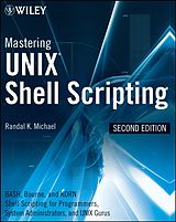 eBook (epub) Mastering Unix Shell Scripting de Randal K. Michael