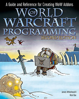 eBook (epub) World of Warcraft Programming de James Whitehead, Rick Roe