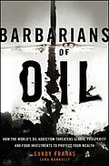E-Book (epub) Barbarians of Oil von Sandy Franks, Sara Nunnally