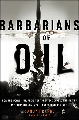 E-Book (epub) Barbarians of Oil von Sandy Franks, Sara Nunnally