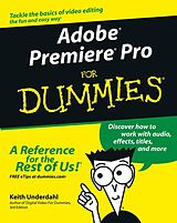E-Book (epub) Adobe Premiere Pro For Dummies von Keith Underdahl