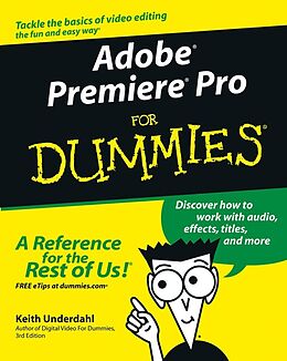 eBook (epub) Adobe Premiere Pro For Dummies de Keith Underdahl