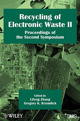 E-Book (pdf) Recycling of Electronic Waste II von Kejing Zhang