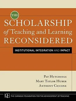 E-Book (epub) Scholarship of Teaching and Learning Reconsidered von Pat Hutchings, Mary Taylor Huber, Anthony Ciccone
