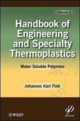 eBook (epub) Handbook of Engineering and Specialty Thermoplastics, Volume 2 de Johannes Karl Fink