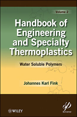 eBook (pdf) Handbook of Engineering and Specialty Thermoplastics, Volume 2 de Johannes Karl Fink