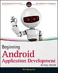 E-Book (epub) Beginning Android Application Development von Wei-Meng Lee