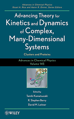 eBook (pdf) Advances in Chemical Physics, Advancing Theory for Kinetics and Dynamics of Complex, Many-Dimensional Systems de 