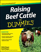 eBook (epub) Raising Beef Cattle For Dummies de Scott Royer, Nikki Royer