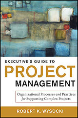 E-Book (epub) Executive's Guide to Project Management von Robert K. Wysocki