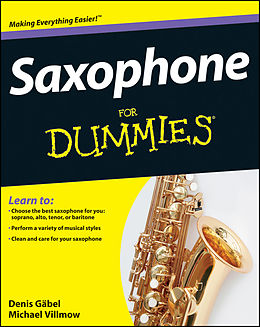E-Book (epub) Saxophone For Dummies von Denis Gabel, Michael Villmow