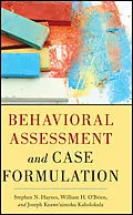 E-Book (epub) Behavioral Assessment and Case Formulation von Stephen N. Haynes, William O'Brien, Joseph Kaholokula