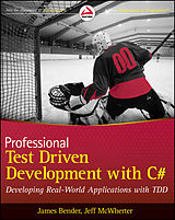 E-Book (pdf) Professional Test Driven Development with C# von James Bender, Jeff McWherter
