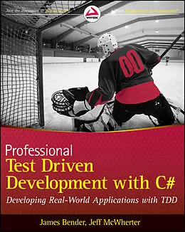 E-Book (pdf) Professional Test Driven Development with C# von James Bender, Jeff McWherter