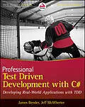 E-Book (epub) Professional Test Driven Development with C# von James Bender, Jeff McWherter