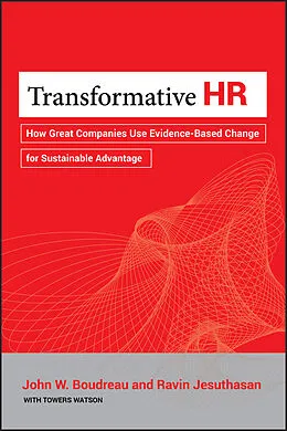 E-Book (epub) Transformative HR von John Boudreau, Ravin Jesuthasan
