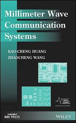 E-Book (epub) Millimeter Wave Communication Systems von Kao-Cheng Huang, Zhaocheng Wang