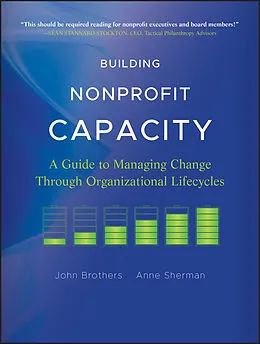 E-Book (epub) Building Nonprofit Capacity von John Brothers, Anne Sherman