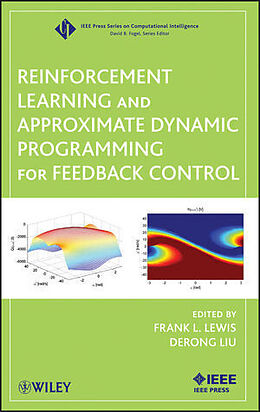 Livre Relié Reinforcement Learning and Approximate Dynamic Programming for Feedback Control de Frank L. (Georgia Institute of Technology) Lewis