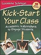 Couverture cartonnée Kick-Start Your Class de Louanne Johnson