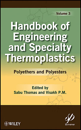 eBook (pdf) Handbook of Engineering and Speciality Thermoplastics de Sabu Thomas, Visakh P. M.