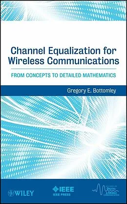 E-Book (pdf) Channel Equalization for Wireless Communications von Gregory E. Bottomley