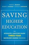 E-Book (pdf) Saving Higher Education von Martin J. Bradley, Robert H. Seidman, Steven R. Painchaud