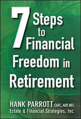 eBook (pdf) Seven Steps to Financial Freedom in Retirement de Hank Parrot