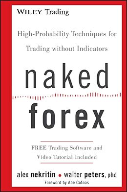 Livre Relié Naked Forex de Alex Nekritin, Walter Peters