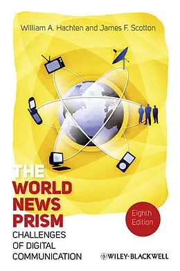 E-Book (epub) World News Prism von William A. Hachten, James F. Scotton