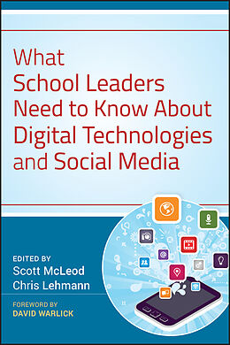 E-Book (epub) What School Leaders Need to Know About Digital Technologies and Social Media von 