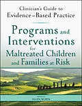 E-Book (epub) Programs and Interventions for Maltreated Children and Families at Risk von 
