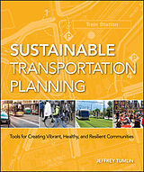 E-Book (epub) Sustainable Transportation Planning von Jeffrey Tumlin