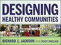 E-Book (epub) Designing Healthy Communities von Richard J. Jackson