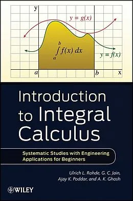 E-Book (epub) Introduction to Integral Calculus von Ulrich L. Rohde, G. C. Jain, Ajay K. Poddar
