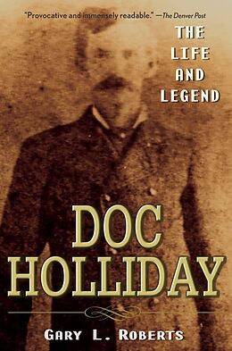 eBook (epub) Doc Holliday de Gary L. Roberts