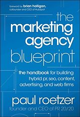 Livre Relié The Marketing Agency Blueprint de Paul Roetzer