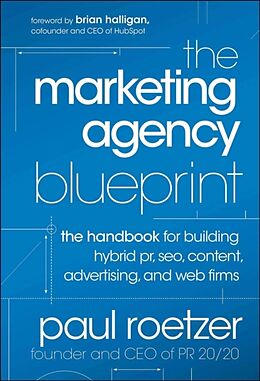 Livre Relié The Marketing Agency Blueprint de Paul Roetzer